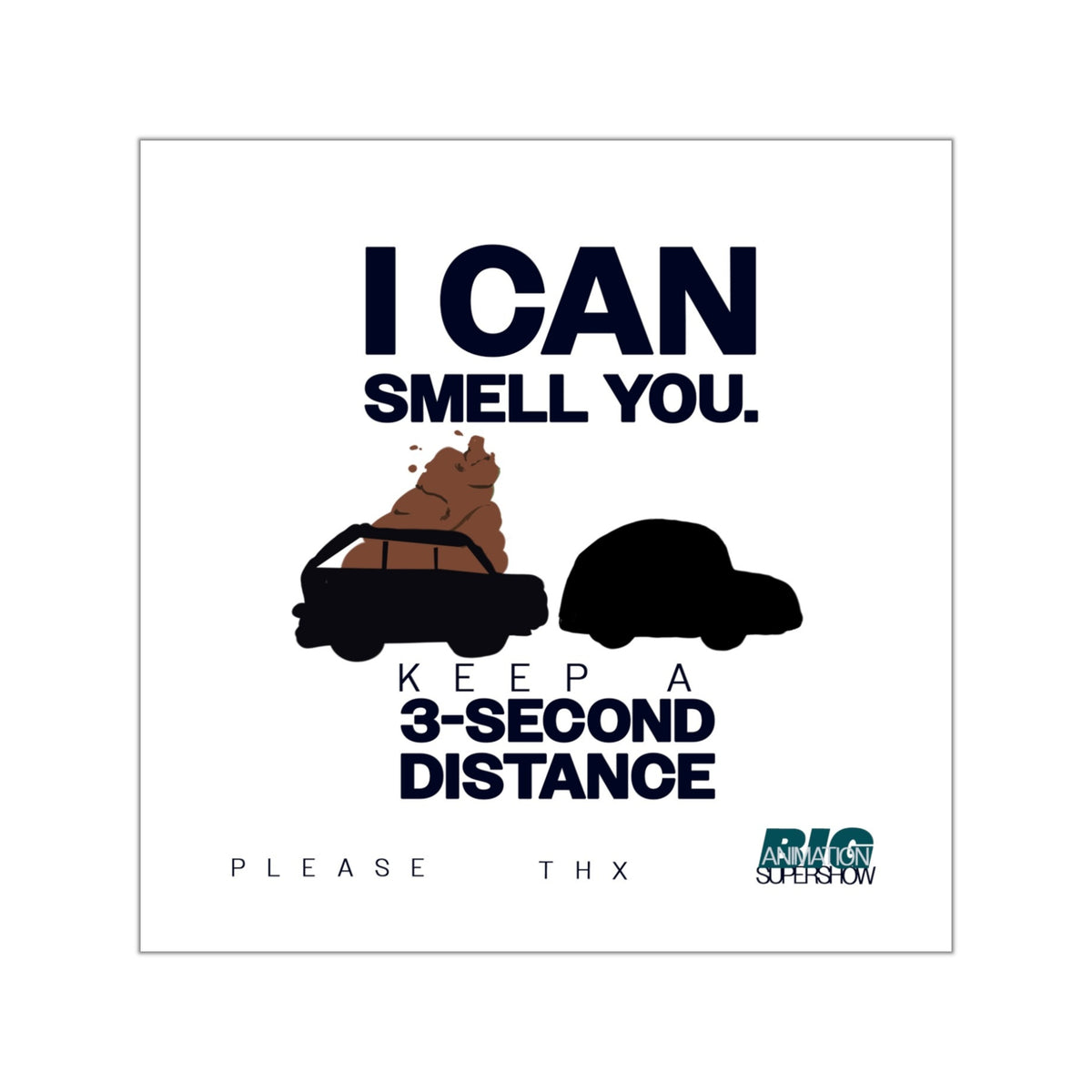 Smell Ya - 3-Second Rule Bumper Stickies